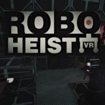 RoboHeist VR