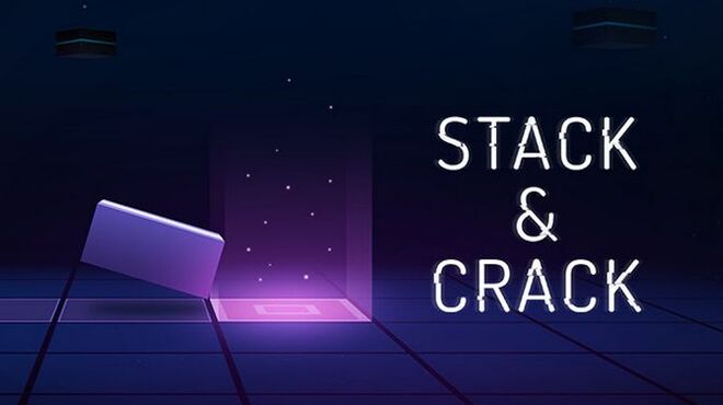 Stack and Crack Free Download