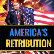 America’s Retribution