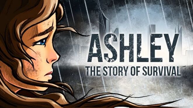 Ashley: The Story Of Survival Free Download