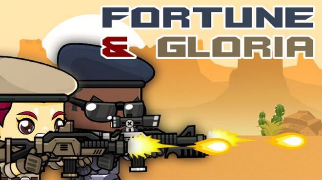 Fortune and Gloria Free Download