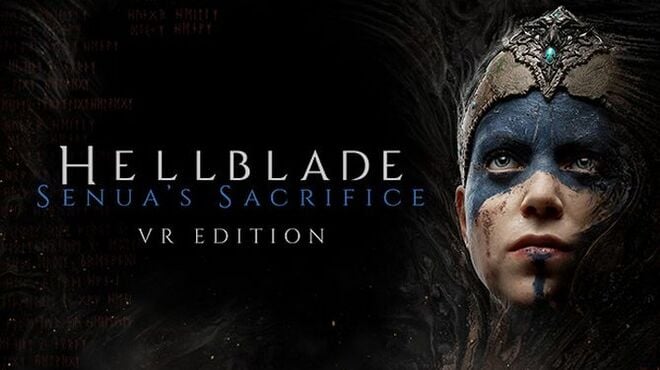 Hellblade: Senua's Sacrifice VR Edition Free Download