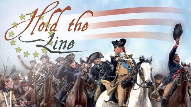 Hold the Line The American Revolution-HI2U