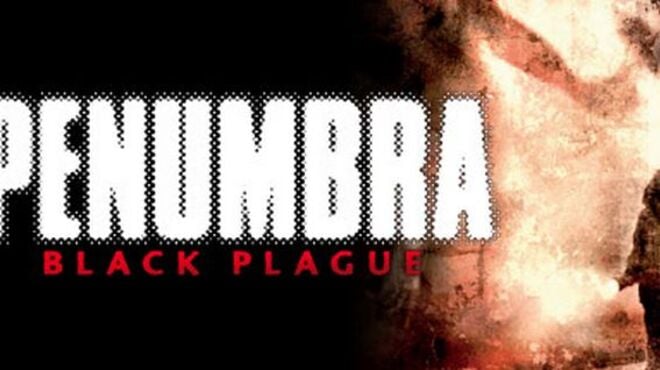 Penumbra Black Plague Gold Edition-GOG