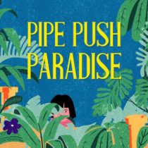 Pipe Push Paradise v1.2.0