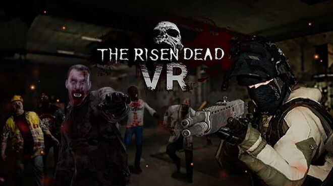 The Risen Dead VR Free Download