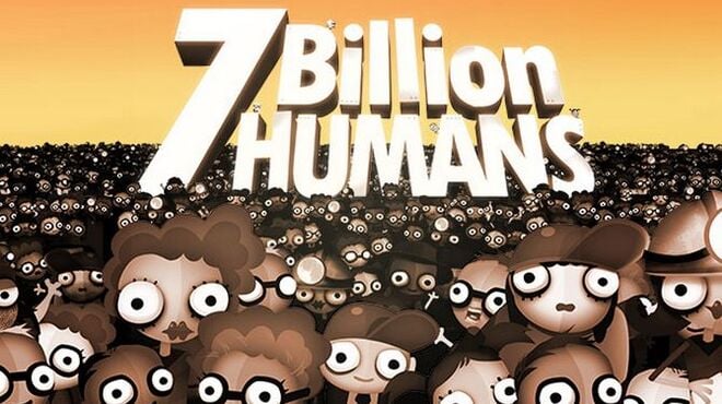 7 Billion Humans Free Download
