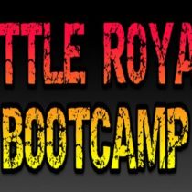 Battle Royale Bootcamp