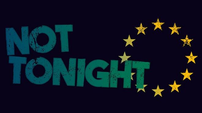 Not Tonight v1.4
