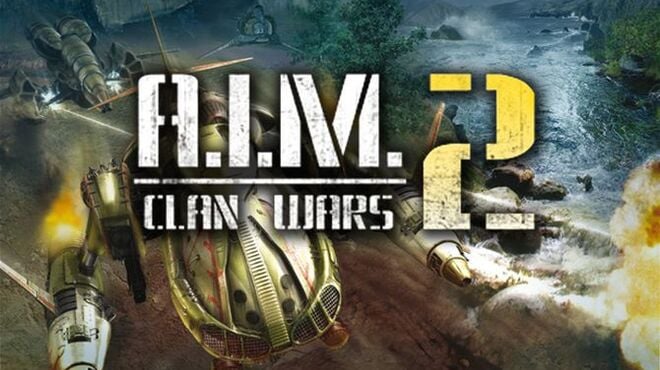 A.I.M.2 Clan Wars Free Download