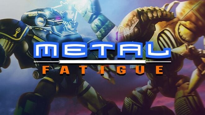 Metal Fatigue Free Download