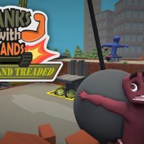Tanks With Hands: Armed and Treaded