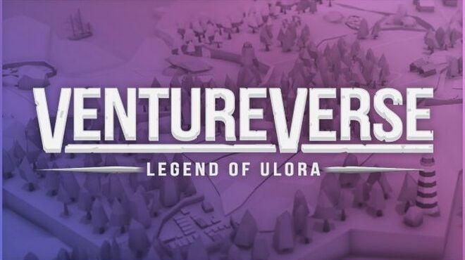 VentureVerse: Legend of Ulora Free Download