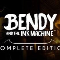 Bendy and the Ink Machine Complete Edition-PLAZA