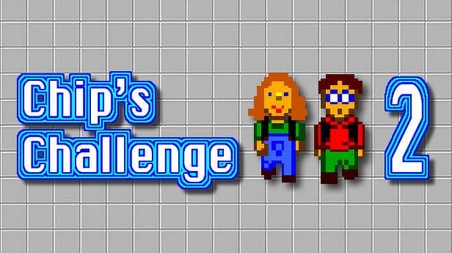 Chip’s Challenge 2
