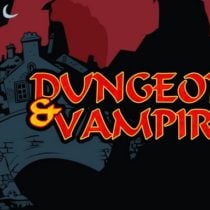 Dungeons and Vampires