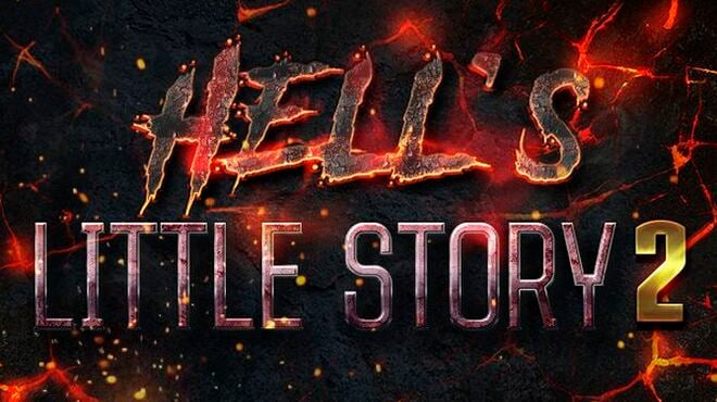 Hell`s Little Story 2 Free Download