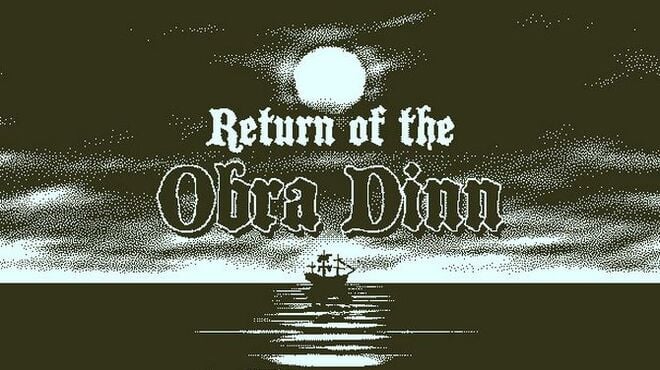 Return of the Obra Dinn v1.2.122