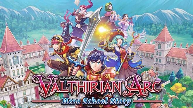 Valthirian Arc: Hero School Story Free Download