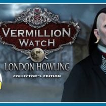 Vermillion Watch: London Howling Collector’s Edition