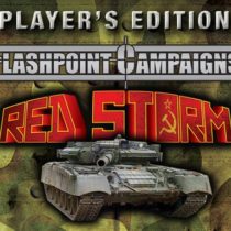 Flashpoint Campaigns Red Storm Players Edition-SKIDROW
