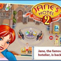 Jane’s Hotel: Family Hero