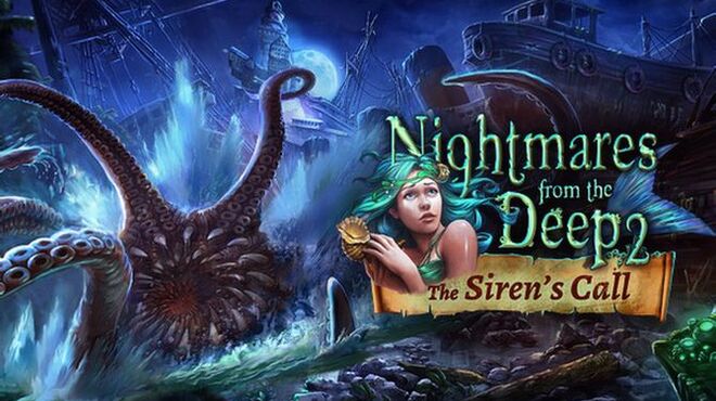 Nightmares from the Deep 2: The Sirens Call