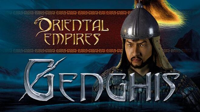 Oriental Empires: Genghis Free Download