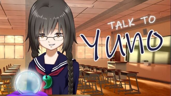 Talk to Yuno