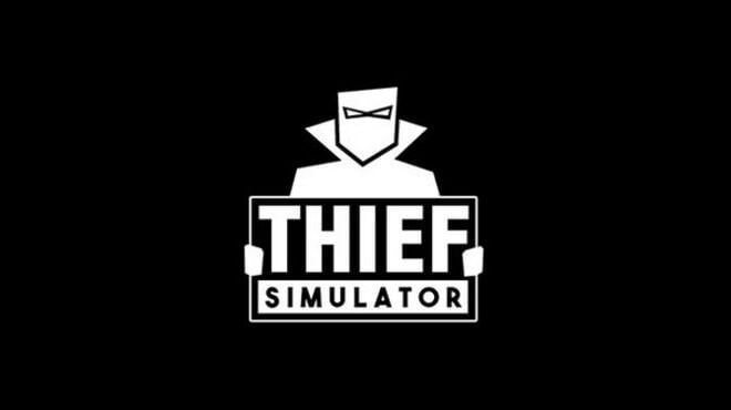 Thief Simulator v1.2.1