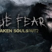 True Fear Forsaken Souls Part 2 v2.0.8