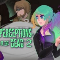 Perceptions of the Dead 2 Update 4th Story