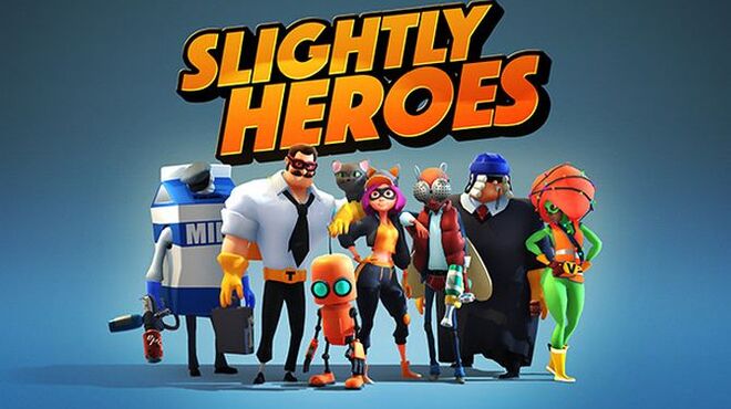 Slightly Heroes Free Download