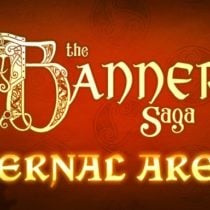 The Banner Saga 3 Eternal Arena-CODEX