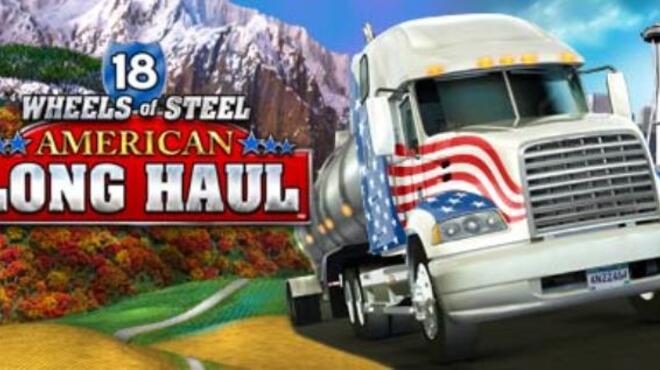 18 Wheels of Steel: American Long Haul Free Download
