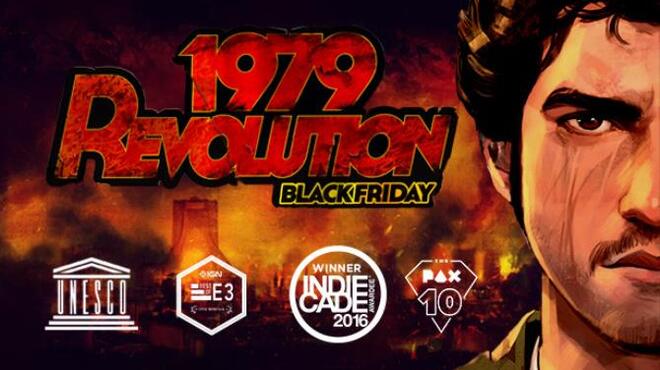 1979 Revolution: Black Friday Free Download