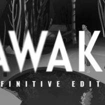AWAKE – Definitive Edition