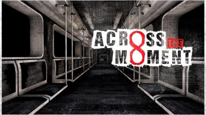 Across The Moment Free Download