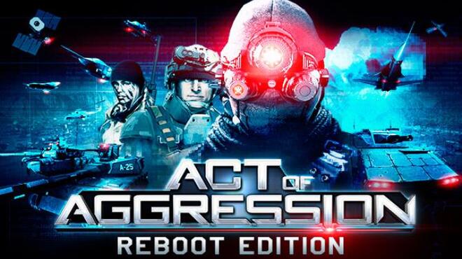 Act of Aggression - Reboot Edition Free Download