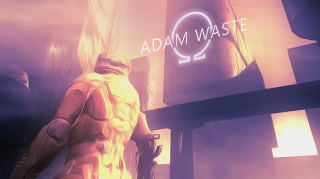 Adam Waste Free Download