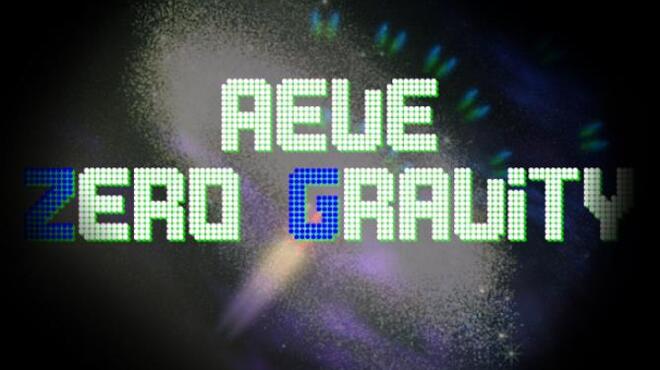 Aeve:Zero Gravity Free Download