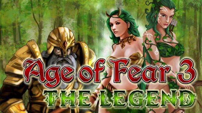 Age of Fear 3: The Legend Free Download