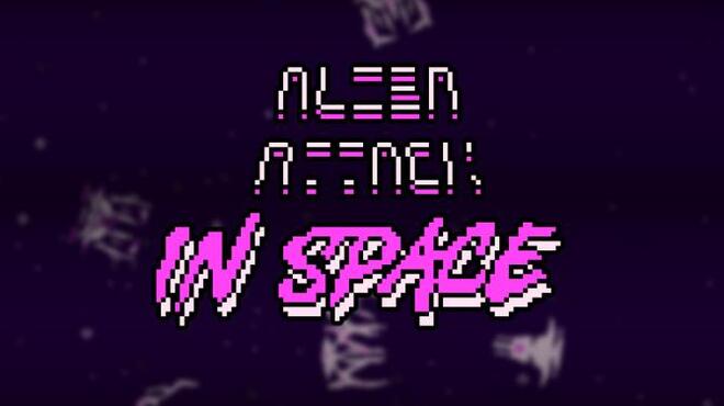 Alien Attack: In Space Free Download