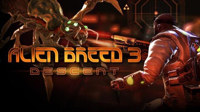 Alien Breed 3: Descent Free Download