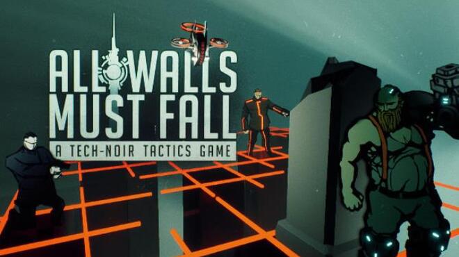 All Walls Must Fall – A Tech-Noir Tactics Game