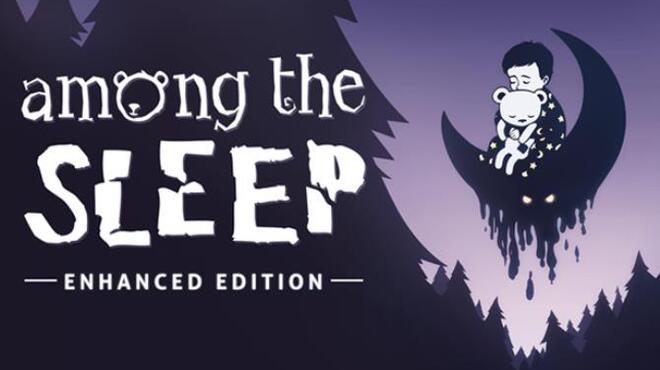 Among the Sleep Enhanced Edition Update v20190118 Free Download