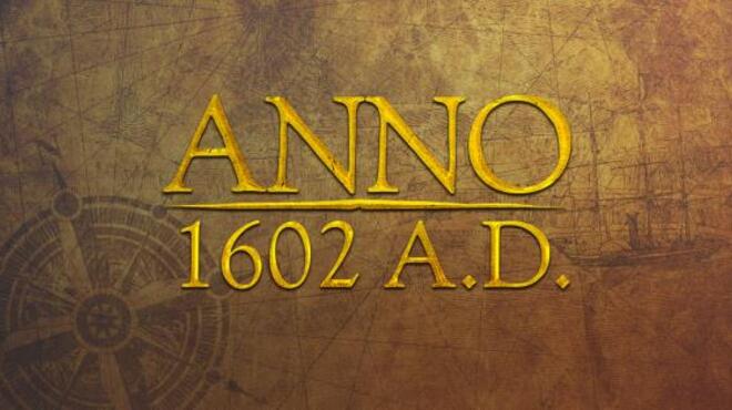 Anno 1602 A.D. Free Download