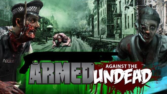 Armed Against the Undead Free Download