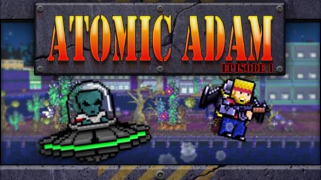 Atomic Adam: Episode 1 Free Download