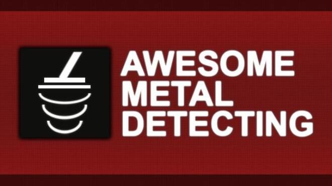 Awesome Metal Detecting Free Download